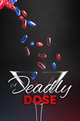 Movie poster for A Deadly Dose