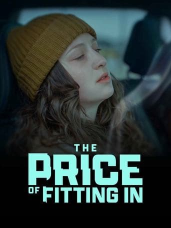 Movie poster for The Price of Fitting In