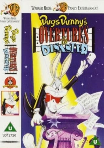 Movie poster for Bugs Bunny's Overtures to Disaster