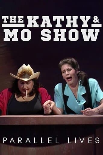 Movie poster for The Kathy & Mo Show: Parallel Lives
