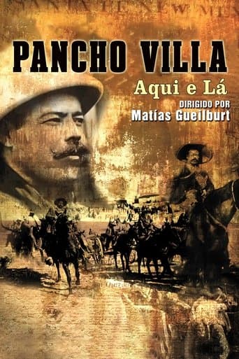 Movie poster for Pancho Villa: Here and There