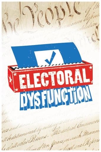 Movie poster for Electoral Dysfunction