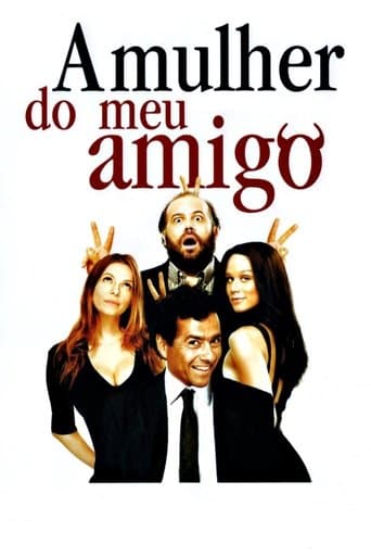 Movie poster for A Mulher do Meu Amigo