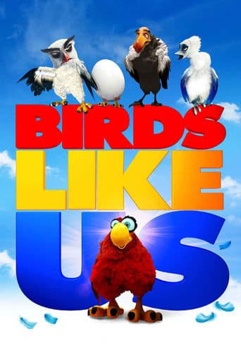 Movie poster for Birds Like Us