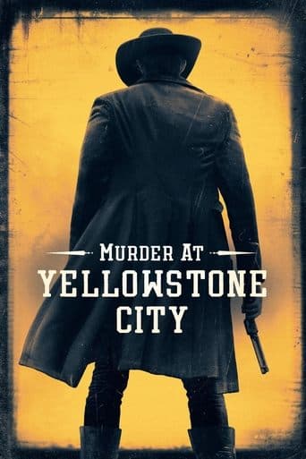 Movie poster for Murder at Yellowstone City