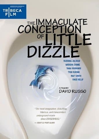 Movie poster for The Immaculate Conception of Little Dizzle