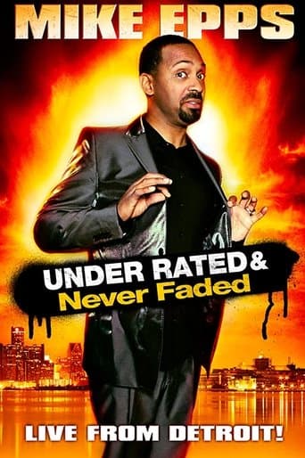 Movie poster for Mike Epps: Under Rated & Never Faded