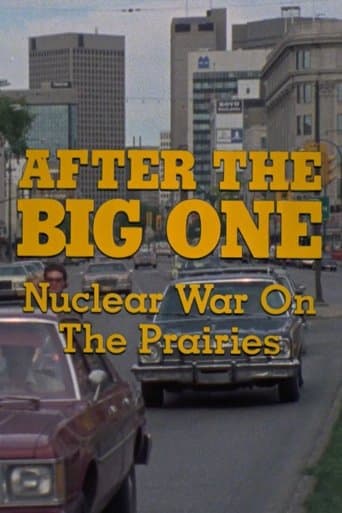 Movie poster for After the Big One: Nuclear War on the Prairies