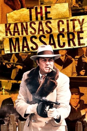 Movie poster for The Kansas City Massacre