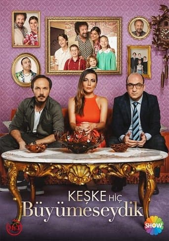 Movie poster for Keşke Hiç Büyümeseydik