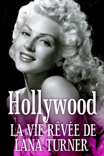 Movie poster for Hollywood, The Dream Life of Lana Turner