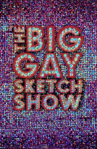 Movie poster for The Big Gay Sketch Show