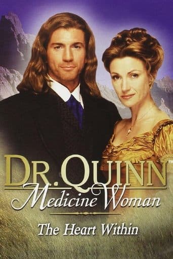 Movie poster for Dr. Quinn, Medicine Woman: The Heart Within