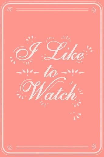 Movie poster for I Like to Watch