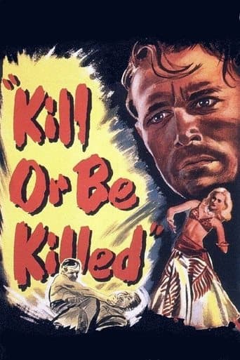 Movie poster for Kill or Be Killed