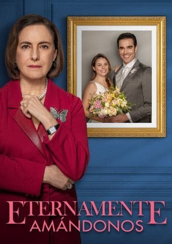 Movie poster for Eternamente Amándonos