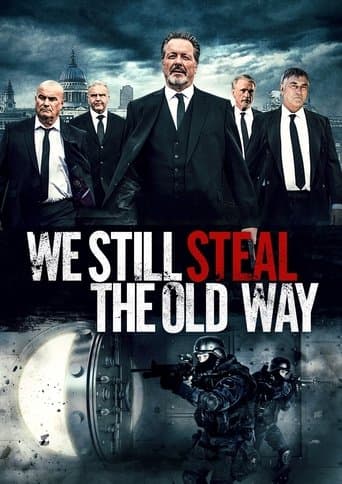 Movie poster for We Still Steal the Old Way