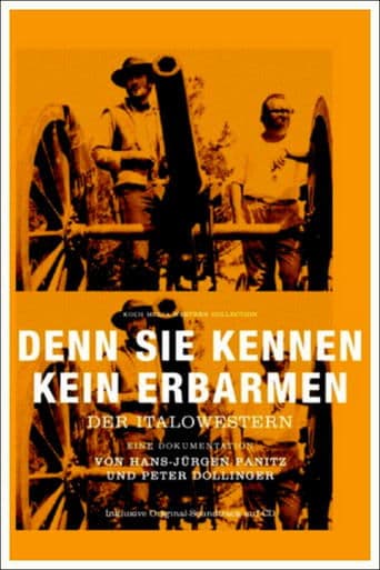 Movie poster for Denn sie kennen kein Erbarmen - Der Italowestern