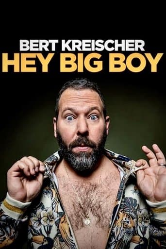 Movie poster for Bert Kreischer: Hey Big Boy