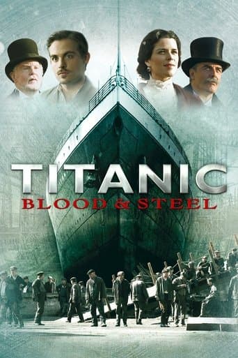 Movie poster for Titanic: Blood and Steel