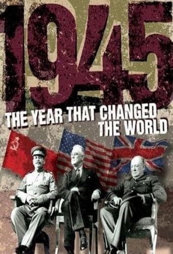 Movie poster for 1945: The Year that Changed the World