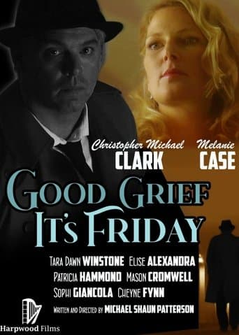 Movie poster for Good Grief It's Friday