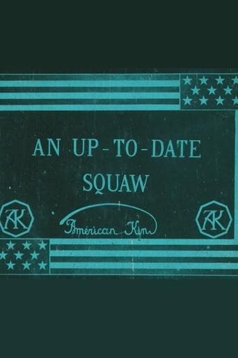Movie poster for An Up-To-Date Squaw