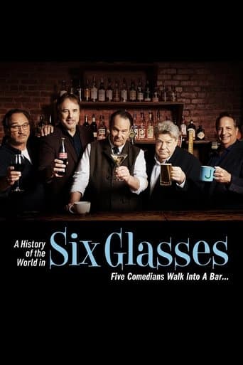 Movie poster for A History of the World in Six Glasses