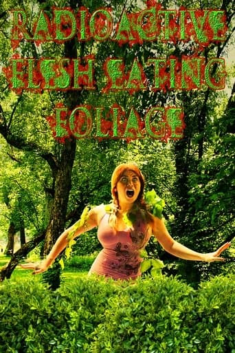 Movie poster for Radioactive Flesh Eating Foliage