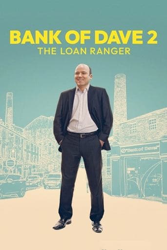 Movie poster for Bank of Dave 2: The Loan Ranger