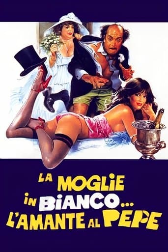 Movie poster for La moglie in bianco... l'amante al pepe