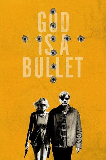 Movie poster for God Is a Bullet