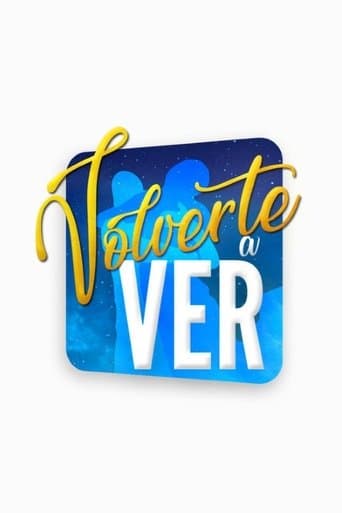 Movie poster for Volverte a ver