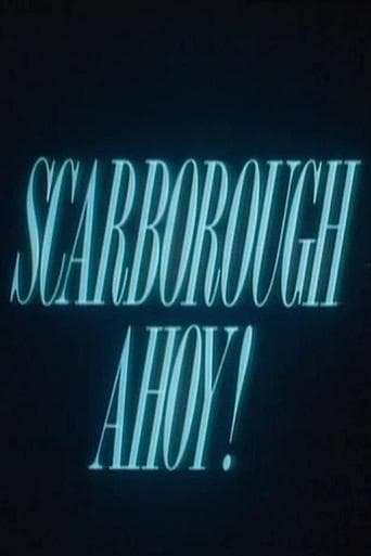 Movie poster for Scarborough Ahoy!