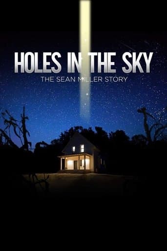 Movie poster for Holes in the Sky: The Sean Miller Story