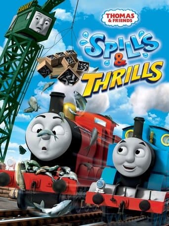 Movie poster for Thomas & Friends: Spills & Thrills