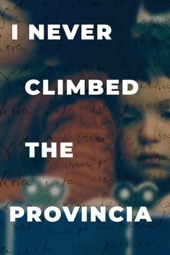 Movie poster for I Never Climbed the Provincia