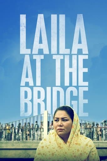 Movie poster for Laila at the Bridge