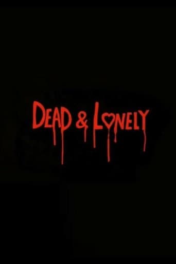 Movie poster for Dead and Lonely