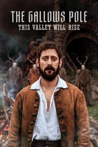 Movie poster for The Gallows Pole: This Valley Will Rise