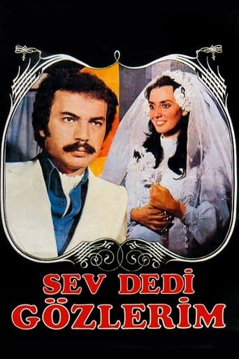 Movie poster for Sev Dedi Gözlerim