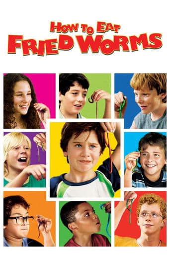 Movie poster for How to Eat Fried Worms