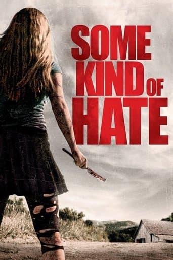 Movie poster for Some Kind of Hate