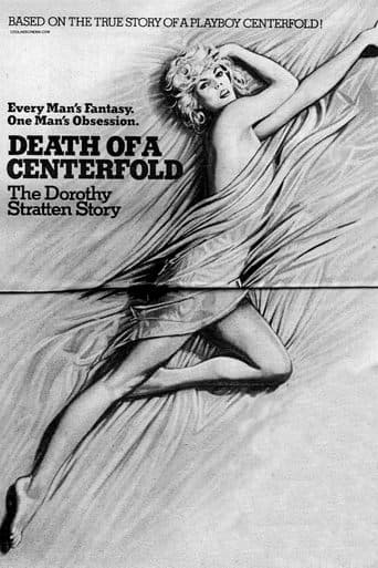 Movie poster for Death of a Centerfold: The Dorothy Stratten Story