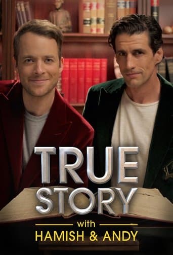 Movie poster for True Story with Hamish & Andy