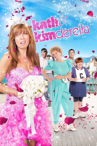 Movie poster for Kath & Kimderella