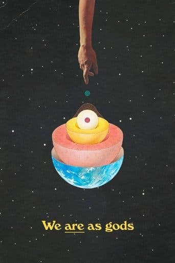 Movie poster for We Are As Gods