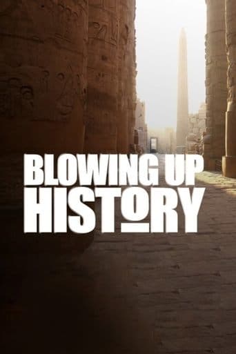 Movie poster for Blowing Up History