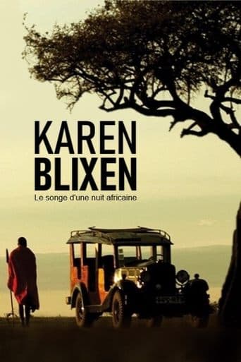 Movie poster for Karen Blixen : Le songe d'une nuit africaine
