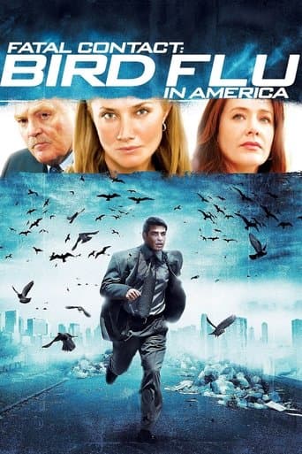 Movie poster for Fatal Contact: Bird Flu in America